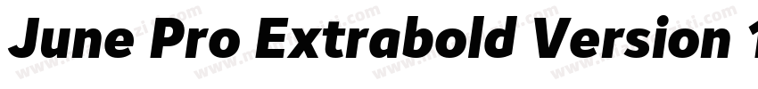 June Pro Extrabold Version 1012字体转换